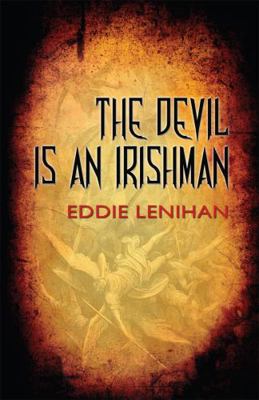 The Devil is an Irishman 1856356094 Book Cover