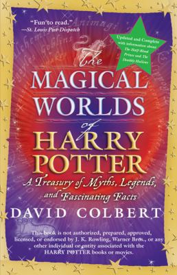 The Magical Worlds of Harry Potter: A Treasury ... 0425223183 Book Cover