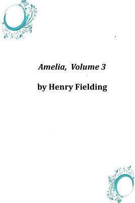 Amelia, Volume 3 1497377854 Book Cover