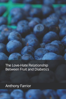 The Love-Hate Relationship Between Fruit and Di...            Book Cover