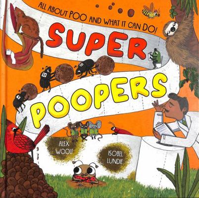 Super Poopers 1838914897 Book Cover