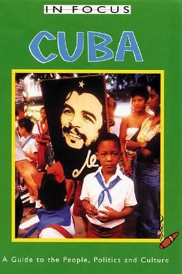 Cuba in Focus: A Guide to the People, Politics ... 0906156955 Book Cover