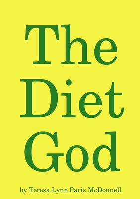 The Diet God 1291306307 Book Cover