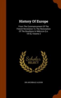 History Of Europe: From The Commencement Of The... 1344961665 Book Cover