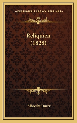 Reliquien (1828) [German] 1167813103 Book Cover
