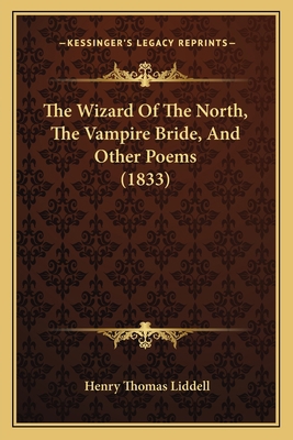 The Wizard Of The North, The Vampire Bride, And... 1166154769 Book Cover