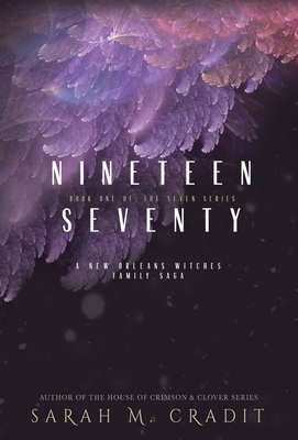 Nineteen Seventy: A New Orleans Witches Family ... 1958744247 Book Cover