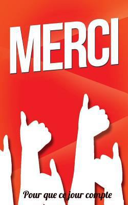 Merci: Taille M (12,7x20cm) [French] 1986149226 Book Cover