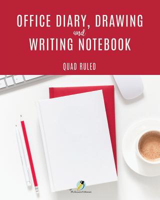 Office Diary, Drawing and Writing Notebook Quad... 1541966252 Book Cover