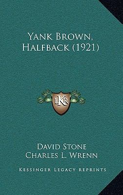Yank Brown, Halfback (1921) 1167275829 Book Cover