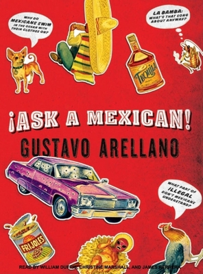 Ask a Mexican 1400104645 Book Cover