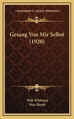 Gesang Von Mir Selbst (1920) [German] 1164208969 Book Cover