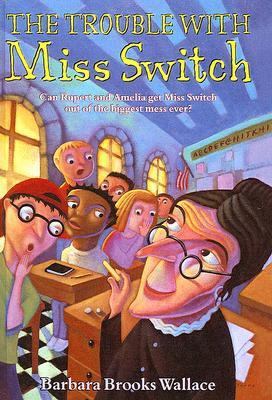 Trouble with Miss Switch 0613579305 Book Cover