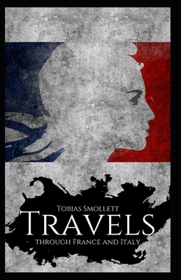 Travels through France and Italy Annotated B08PJDVJFF Book Cover