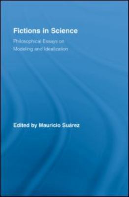 Fictions in Science: Philosophical Essays on Mo... 0415990351 Book Cover