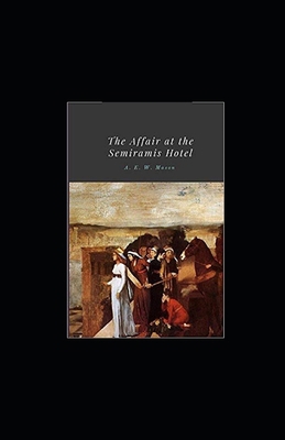 The Affair at the Semiramis Hotel Illustrated 1650468024 Book Cover