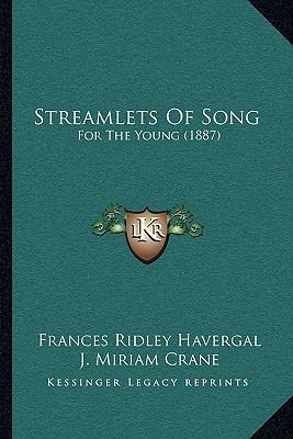 Streamlets Of Song: For The Young (1887) 1164870378 Book Cover