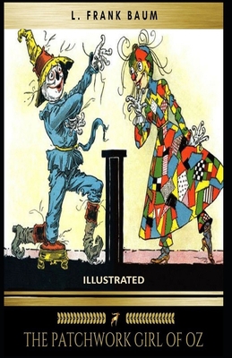 The Patchwork Girl of Oz Illustrated B086G8NXGW Book Cover