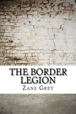 The Border Legion 1975824636 Book Cover