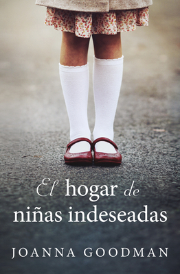 Hogar de Niñas Indeseadas, El -V2* [Spanish] 841662285X Book Cover