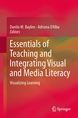Essentials of Teaching and Integrating Visual a... 3319058363 Book Cover