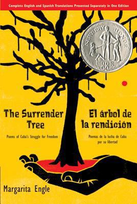 The Surrender Tree / El Árbol de la Rendición: ... 0312608713 Book Cover