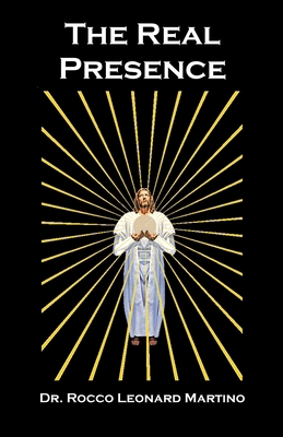 The Real Presence 1732459037 Book Cover