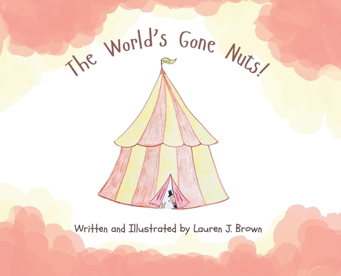 The World's Gone Nuts! B0DG4MBC78 Book Cover