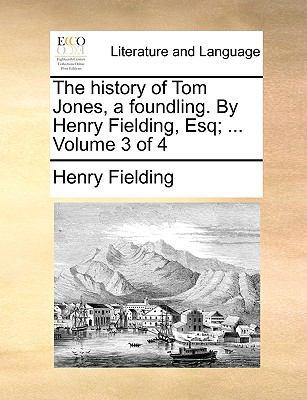 The History of Tom Jones, a Foundling. by Henry... 1140676415 Book Cover
