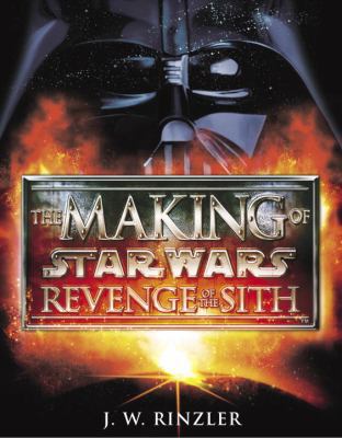 The Making of Star Wars: Revenge of the Sith 0345431391 Book Cover