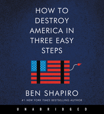 How to Destroy America in Three Easy Steps 0063032244 Book Cover