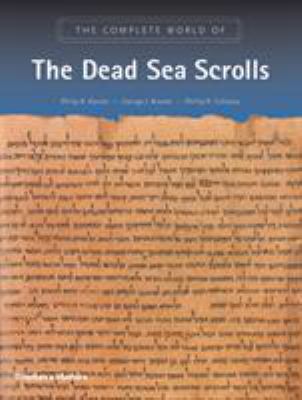 The Complete World of the Dead Sea Scrolls 0500283710 Book Cover