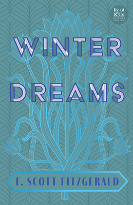 Winter Dreams (Read & Co. Classics Edition);The... 1528720598 Book Cover