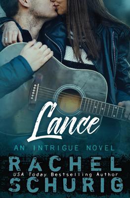 Lance: An Intrigue Novel 1721285040 Book Cover