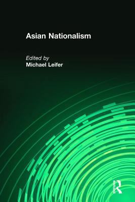 Asian Nationalism 0415232856 Book Cover
