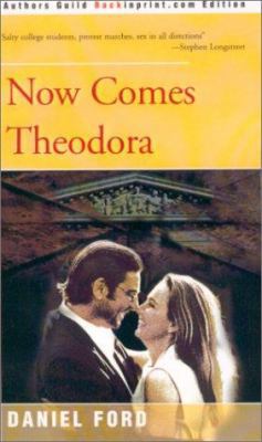 Now Comes Theodora 0595089178 Book Cover