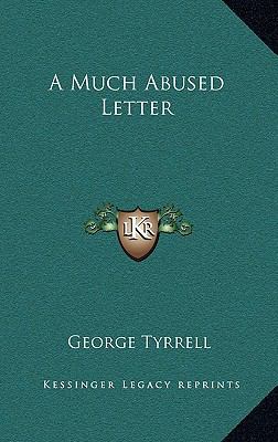 A Much Abused Letter 1163346926 Book Cover