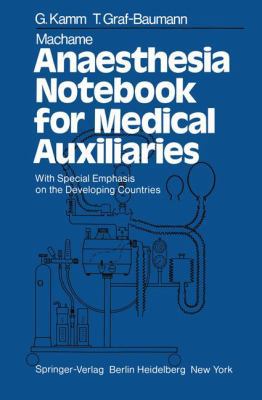 Machame Anaesthesia Notebook for Medical Auxili... 354009055X Book Cover