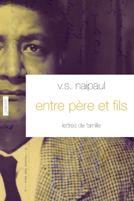 Entre père et fils: Lettres de famille, traduit... [French] 2246789419 Book Cover