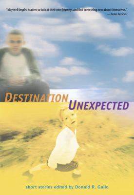 Destination Unexpected: Short Stories B001UC0DAY Book Cover