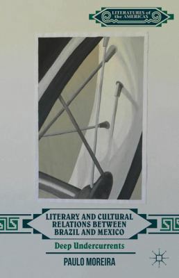 Literary and Cultural Relations Between Brazil ... 1137379863 Book Cover