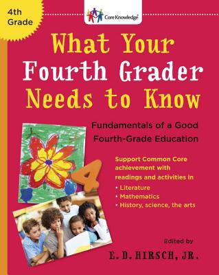 What Your Fourth Grader Needs to Know: Fundamen... 0385337655 Book Cover