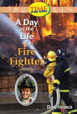 A Day in the Life of a Fire Fighter 0743989422 Book Cover