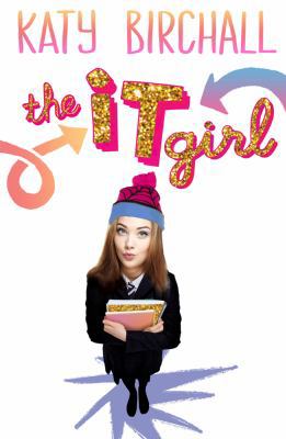 The It Girl: Superstar Geek 140527817X Book Cover