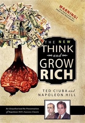 The New Think & Grow Rich: An Unauthorized Re-P... 1600370209 Book Cover