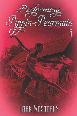 Performing Pippin Pearmain 5 148743717X Book Cover