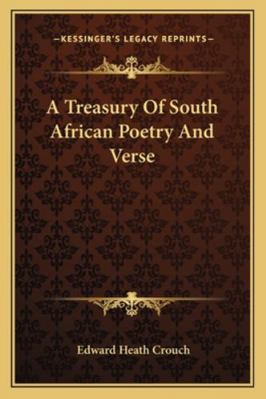 A Treasury Of South African Poetry And Verse 1163276502 Book Cover