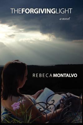 The Forgiving Light 0985718463 Book Cover