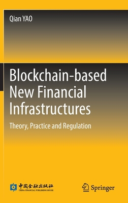 Blockchain-Based New Financial Infrastructures:... 9811948429 Book Cover