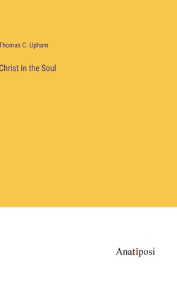 Christ in the Soul 3382194597 Book Cover